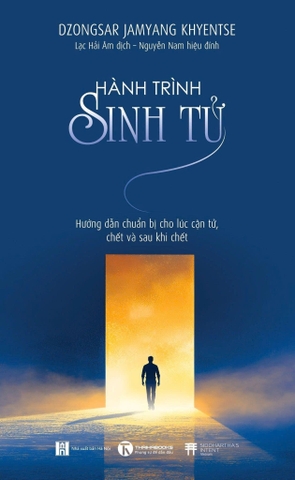 Hành trình sinh tử - Dzongsar Jamyang Khyents