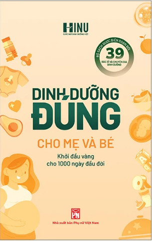 Dinh Dưỡng Đúng Cho Mẹ Và Bé - Khởi Đầu Vàng Cho 1000 Ngày Đầu Đời