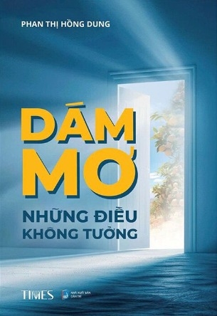 Dám Mơ Những Điều Không Tưởng