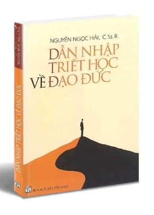 Sách Dẫn nhập triết học về đạo đức của tác giả Nguyễn Ngọc Hải, C.Ss.R