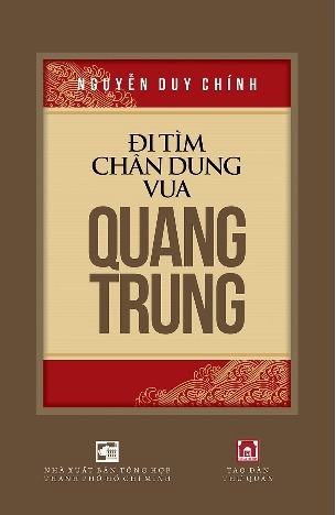 Sách Đi Tìm Chân Dung Vua Quang Trung - TS. Nguyễn Duy Chính- Sachskhaiminh.com