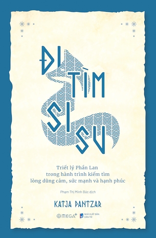 Đi Tìm Sisu - Katja Pantzar