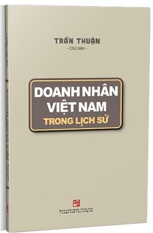 sách Doanh Nhân Việt Nam Trong Lịch Sử - Trần Thuận