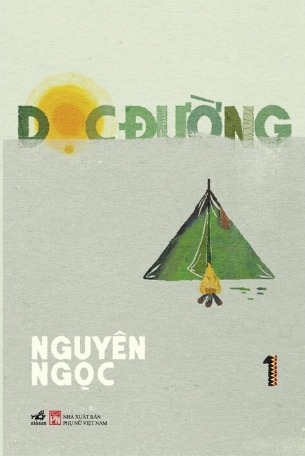 Dọc Đường - 1 - Nguyên Ngọc