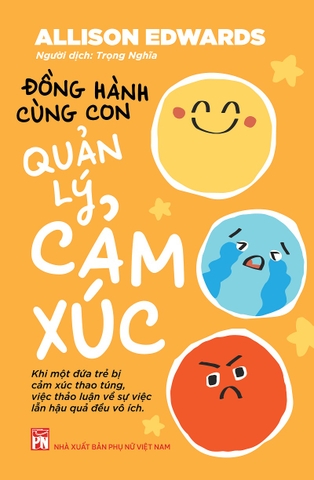 Sách Đồng hành cùng con quản lý cảm xúc của tác giả Allison Edwards 