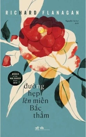 Sách Đường Hẹp Lên Miền Bắc Thẳm của tác giả Richard Flanagan
