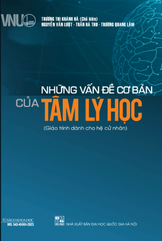 Sách Những vấn đề cơ bản của tâm lý học (Giáo trình dành cho hệ cử nhân) -Trương Thị Khánh Hà; Nguyễn Văn Lượt; Trần Thu Hà; Trương Quang Lâm  