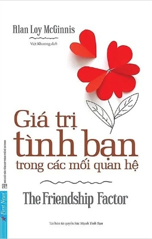 Sách Giá Trị Tình Bạn Trong Các Mối Quan Hệ - Alan Loy McGinnis