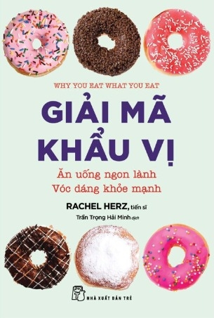 Giải Mã Khẩu Vị - Ăn Uống Ngon Lành - Vóc Dáng Khỏe Mạnh