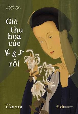 Gió Thu Hoa Cúc Gầy Rồi - Thâm Tâm