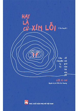 Hay Là Cứ Xin Lỗi - Lee Ki Ho