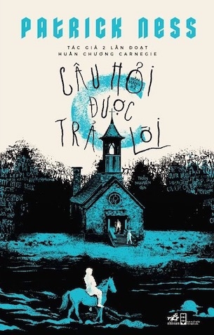 Hỗn Mang 2 - Câu Hỏi Được Trả Lời - Patrick Ness