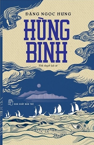 Sách Hùng Binh (Tiểu Thuyết Lịch Sử) - Đặng Ngọc Hưng