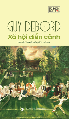 sách (Bìa mềm) Xã Hội Diễn Cảnh - Guy Debord