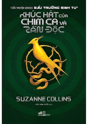 Khúc Hát Của Chim Ca Và Rắn Độc - Suzanne Collins
