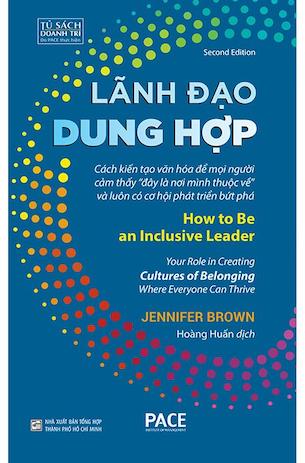sách Lãnh Đạo Dung Hợp - How To Be An Inclusive Leader (Bìa Cứng) - Jennifer Brown