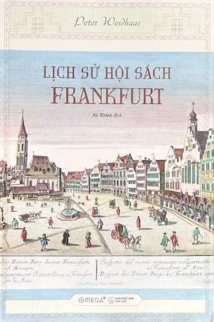 Sách Lịch Sử Hội Sách Frankfurt - Peter Weidhass