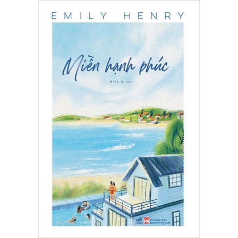 Miền Hạnh Phúc - Emily Henry