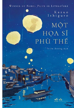 Một Họa Sĩ Phù Thế - Kazuo Ishiguro