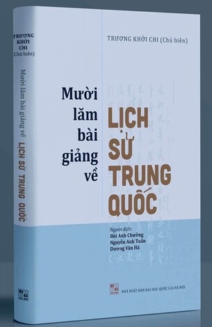 Sách Mười Lăm Bài Giảng Về Lịch Sử Trung Quốc Trương Khởi Chi