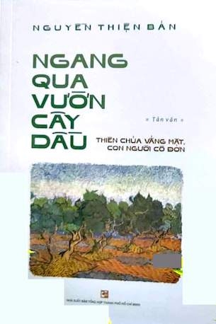 Ngang Qua Vườn Cây Dầu - Nguyễn Thiện Bản