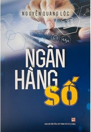 Ngân Hàng Số - Nguyễn Quang Lộc