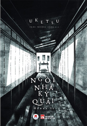 Ngôi Nhà Kỳ Quái - Uketsu