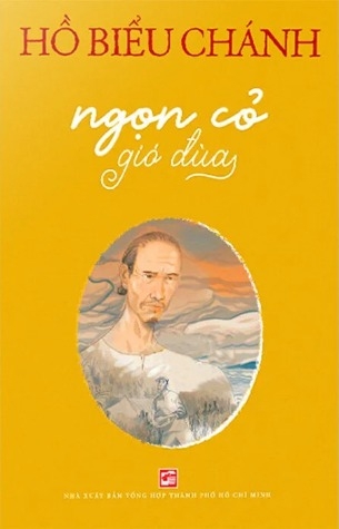 Ngọn Cỏ Gió Đùa - Hồ Biểu Chánh