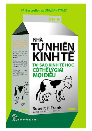 Sách Nhà Tự Nhiên Kinh Tế - Robert H. Frank