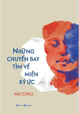 Những Chuyến Bay Tìm Về Miền Ký Ức - Hải Châu