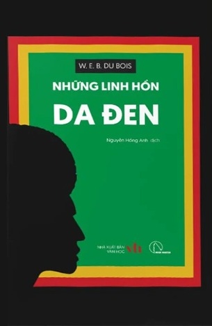  Những Linh Hồn Da Đen - W. E. B. Du Bois