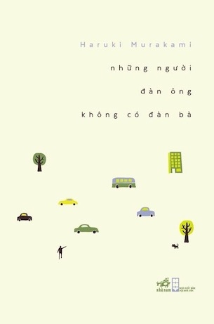 Những Người Đàn Ông Không Có Đàn Bà - Haruki Murakami