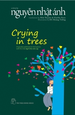 sách Crying In Trees - Nguyễn Nhật Ánh (Bản tiếng anh)