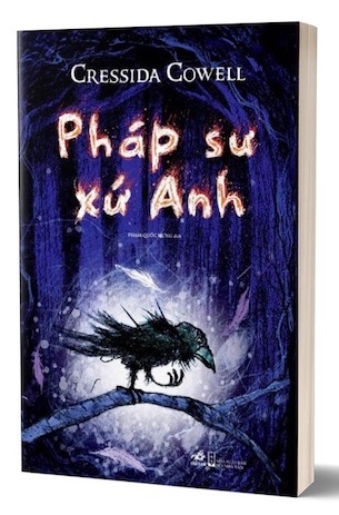 Pháp Sư Xứ Anh - Từng Có Phép Thuật - Cressida Cowell