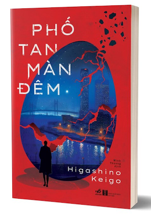 Phố Tan Màn Đêm - Higashino Keigo