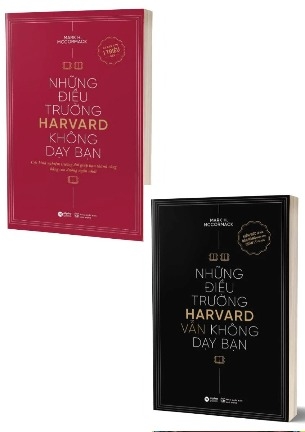 Combo Sách Những Điều Trường Harvard Không Dạy Bạn - Những Điều Trường Harvard Vẫn Không Dạy Bạn (Bộ 2 Cuốn) -  Mark H. McCormack 