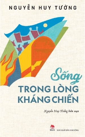 Sống Trong Lòng Kháng Chiến - Nguyễn Huy Tưởng