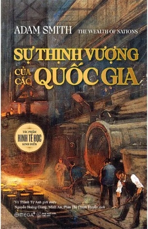 Sự thịnh vượng của các quốc gia (The wealth of Natons) - Adam Smith