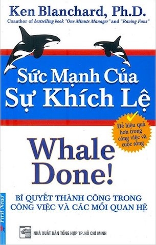 Sức mạnh của sự khích lệ - Ken Blanchard