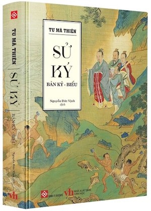 sách Sử Ký: Bản Kỷ - Biểu (Bìa Cứng) - Tư Mã Thiên