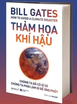 Sách Thảm Họa Khí Hậu: Chúng Ta Đã Có Gì và Chúng Ta Phải Làm Gì Để Ứng Phó - Bill Gates