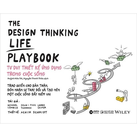 Sách The Design Thinking Life Playbook - Tư Duy Thiết Kế Ứng Dụng Trong Cuộc Sống