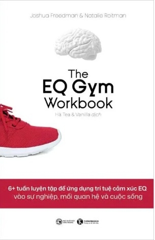 The EQ Gym Workbook - Joshua Freedman, Natalie Roitman