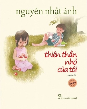 Thiên Thần Nhỏ Của Tôi (Bản Đặc Biệt) Nguyễn Nhật Ánh
