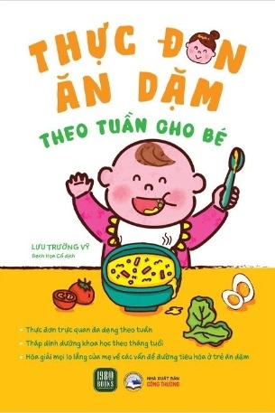 Sách Thực Đơn Ăn Dặm Theo Tuần Cho Bé - Lưu Trường Vỹ