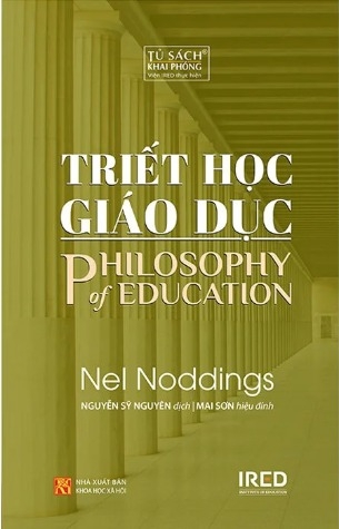 Sách Triết Học Giáo Dục - Philosophy Of Education (Tái Bản 2023) - Nel Noddings
