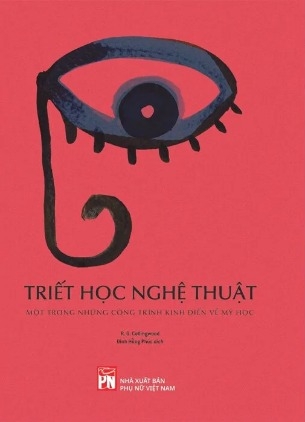 Triết Học Nghệ Thuật - Một Trong Những Công Trình Kinh Điển Về Mỹ Học (R. G. Collingwood)
