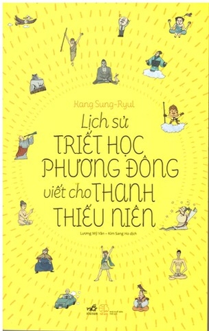 Sách Lịch sử triết học Phương Đông viết cho thanh thiếu niên - Kang Sung Ryul