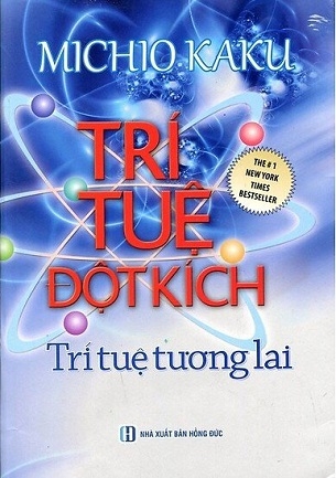 Sách Trí Tuệ Đột Kích - Michio Kaku