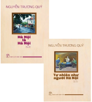 Combo (2 cuốn sách) Tự Nhiên Như Người Hà Nội -  Hà Nội Là Hà Nội - Nguyễn Trương Quý